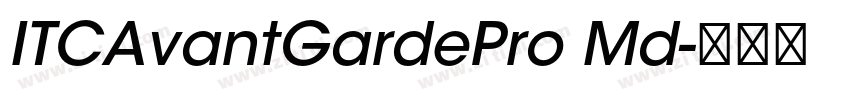 ITCAvantGardePro Md字体转换
